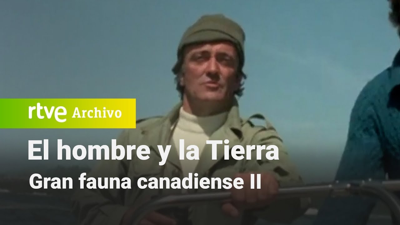 El hombre y la tierra: Capítulo 116 - Gran fauna canadiense II | RTVE Archivo