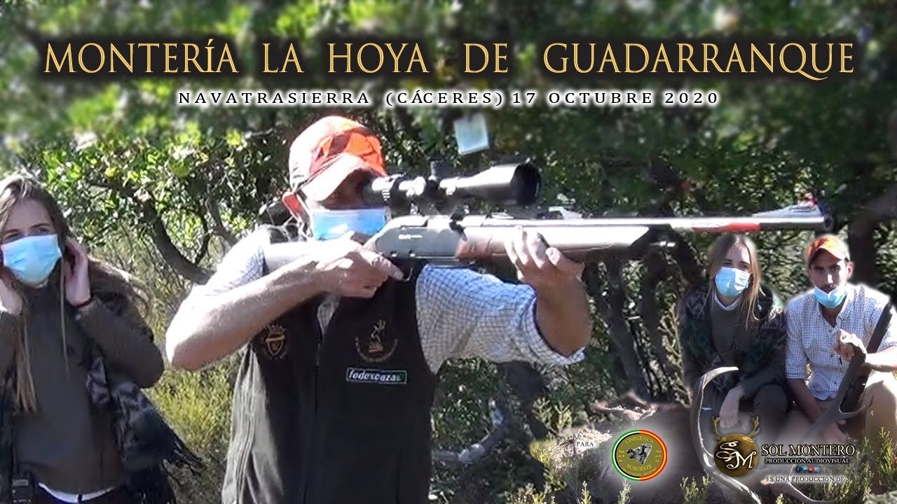 MONTERÍA EN LA HOYA DE GAUADARRANQUE POR CINEGETICA SUROESTE  Navatrasierra 17 de Octubre del 2020
