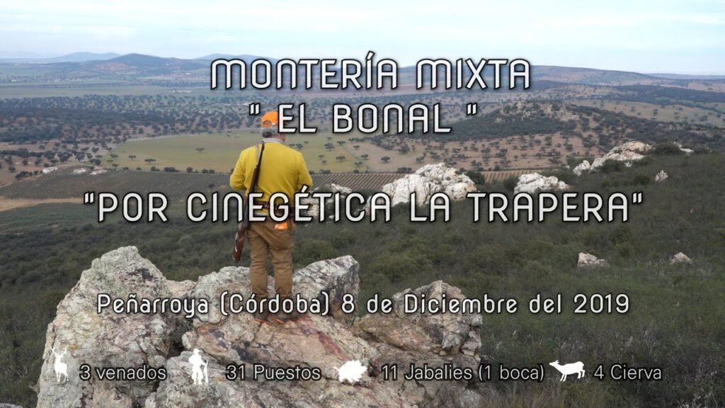 MONTERÍA MIXTA EL BONAL CON CINEGÉTICA LA TRAPERA  Peñarroya - Pueblonuevo 8 de Diciembre 2019.